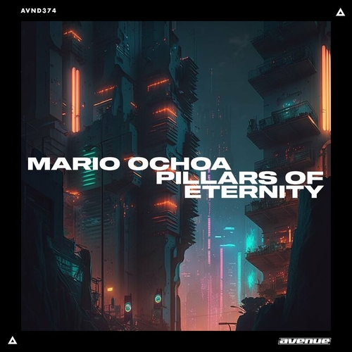 Mario Ochoa - Pillars of Eternity [AVND374]